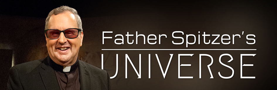 Father Spitzer's Universe