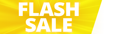 FLASH SALE!