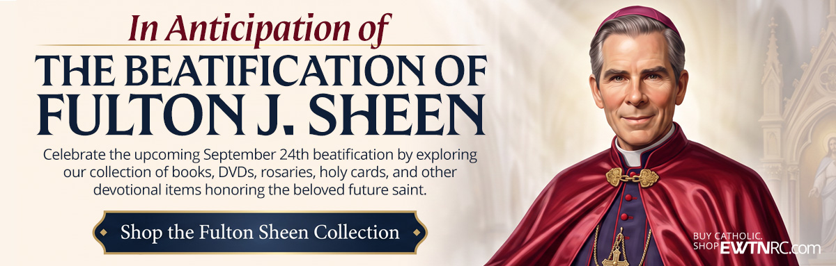 In Anticipation of the Beatification of Fulton J. Sheen