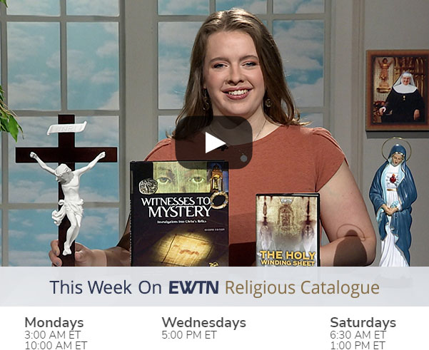 This Week on EWTN Religious Catalogue
