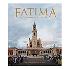 FATIMA: A PILGRIMAGE WITH MARY