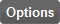 Click for Options
