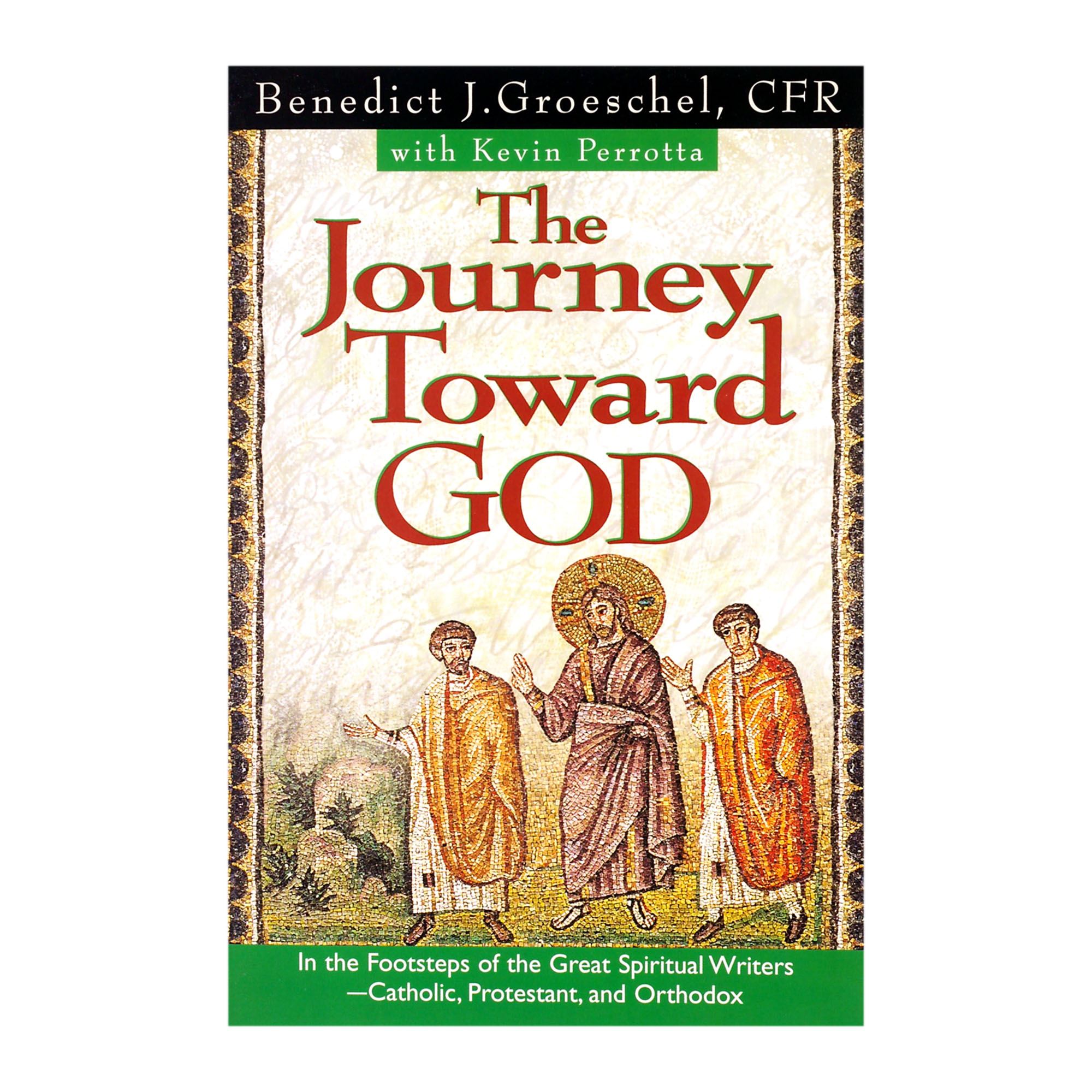 THE JOURNEY TOWARD GOD | EWTN Religious Catalogue