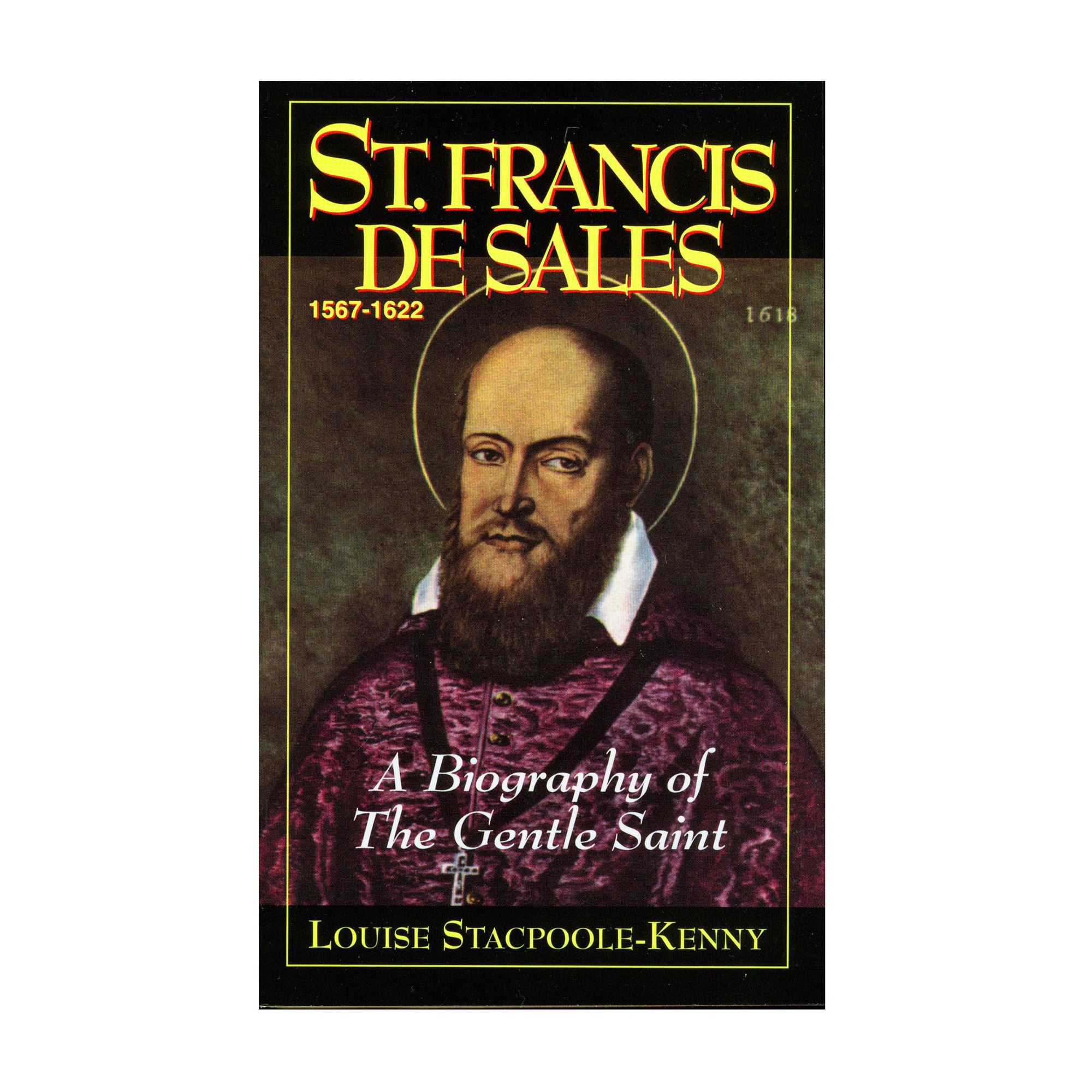 ST. FRANCIS DE SALES A BIOGRAPHY EWTN Religious Catalogue