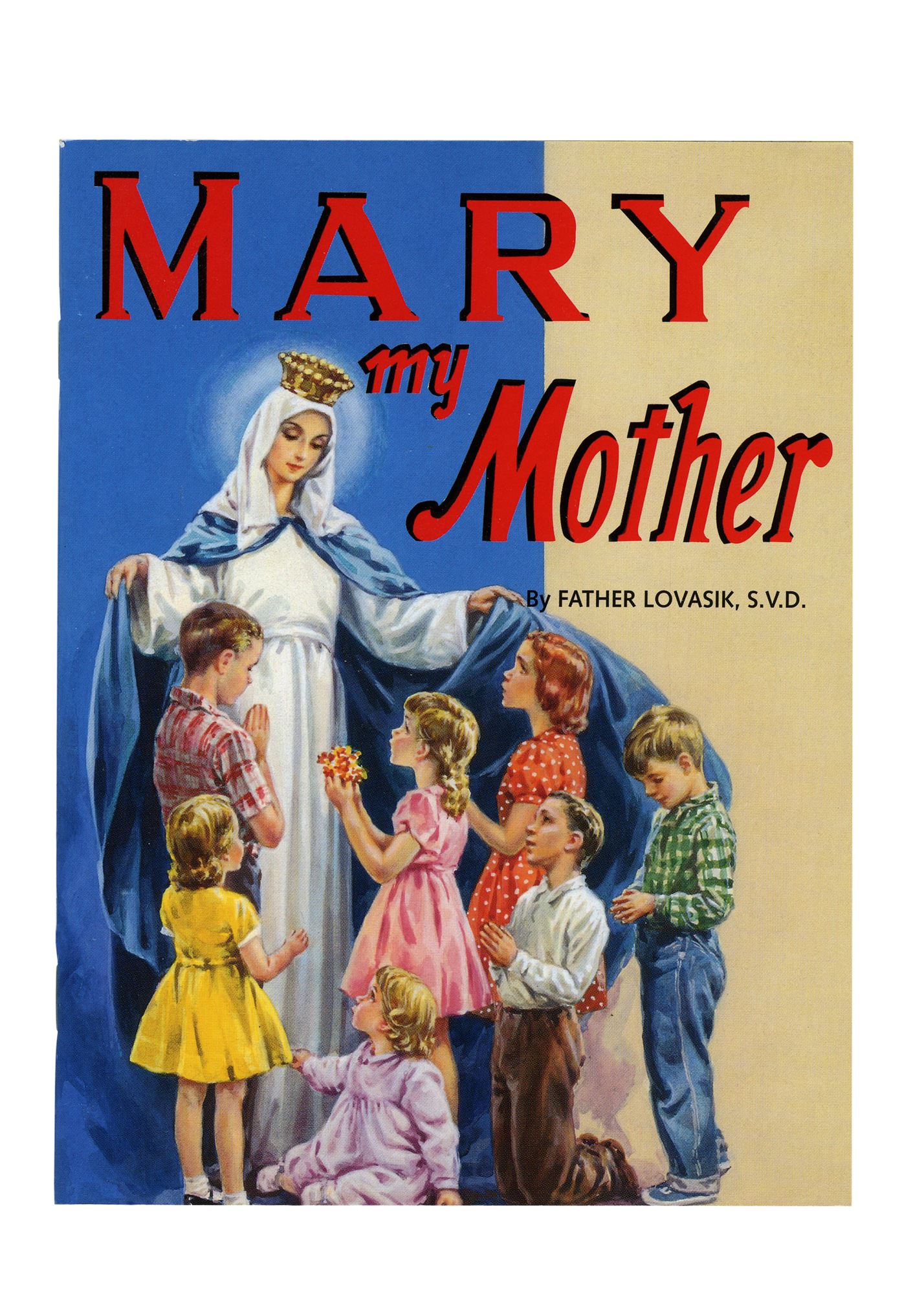 MARY MY MOTHER EWTN Religious Catalogue