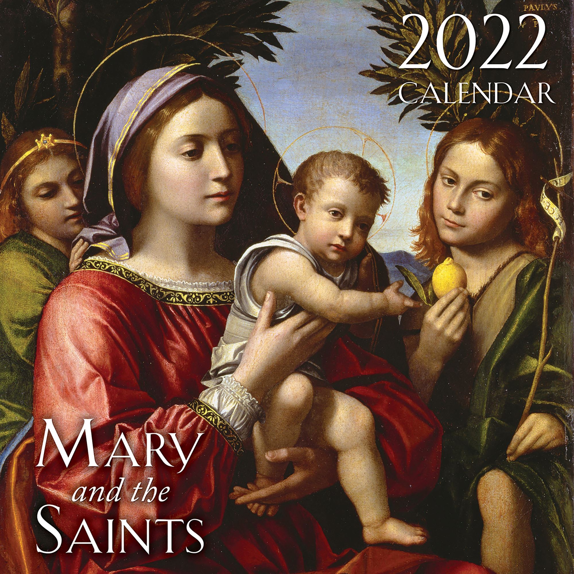 MARY AND THE SAINTS 2022 WALL CALENDAR EWTN Religious Catalogue