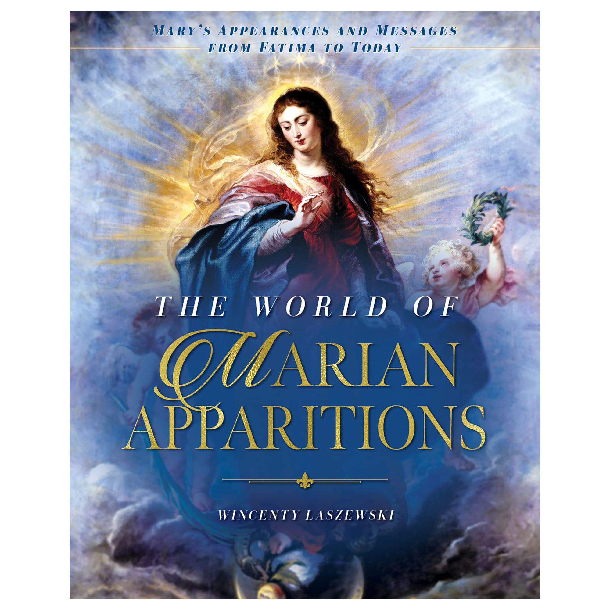 THE WORLD OF MARIAN APPARITIONS EWTN Religious Catalogue