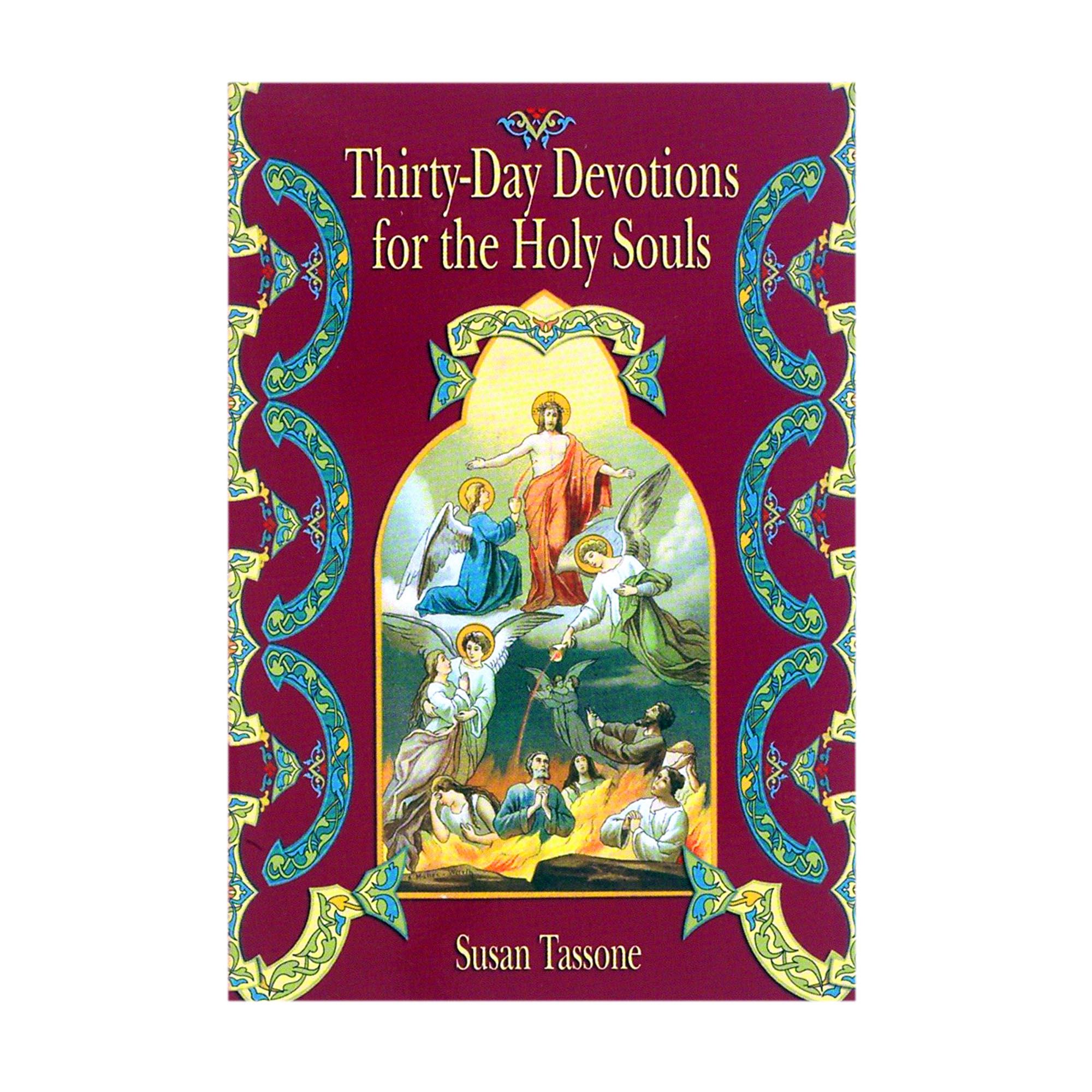 THIRTYDAY DEVOTION FOR THE HOLY SOULS EWTN Religious Catalogue