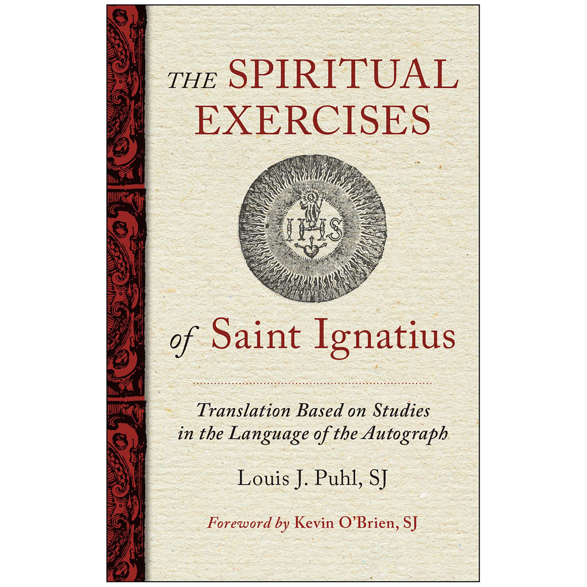 THE SPIRITUAL EXERCISES OF ST. IGNATIUS EWTN Religious Catalogue