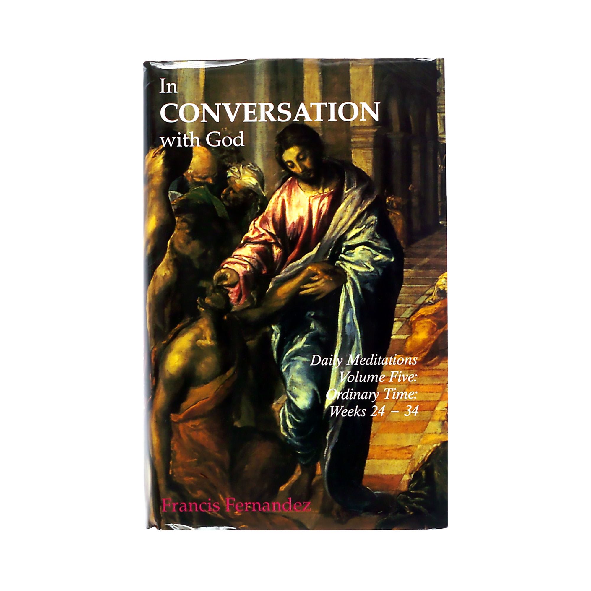 In Conversation with God Vol. 5 Ordinary Time