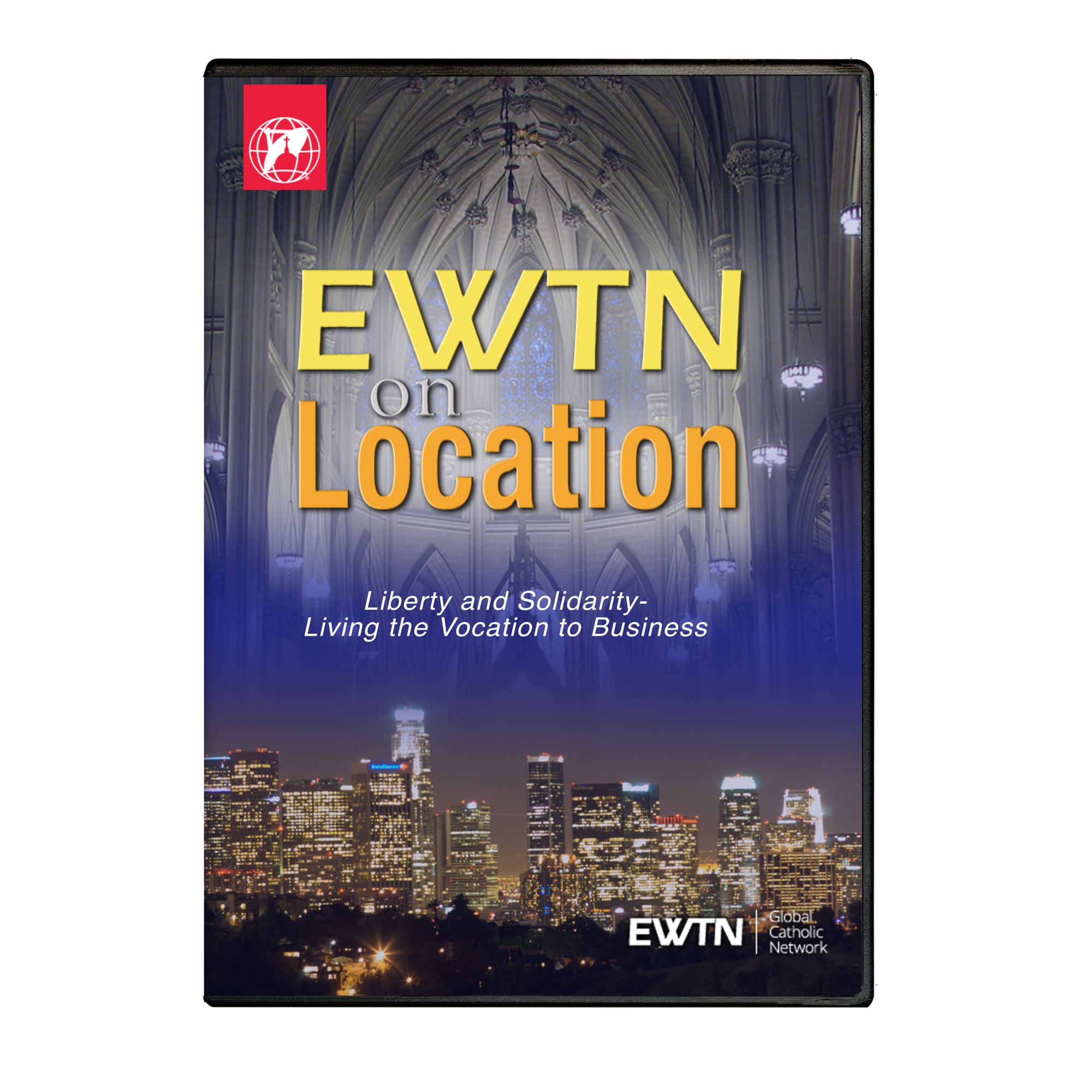 EWTN ON LOCATION LIBERTY AND SOLIDARITY DVD EWTN Religious Catalogue