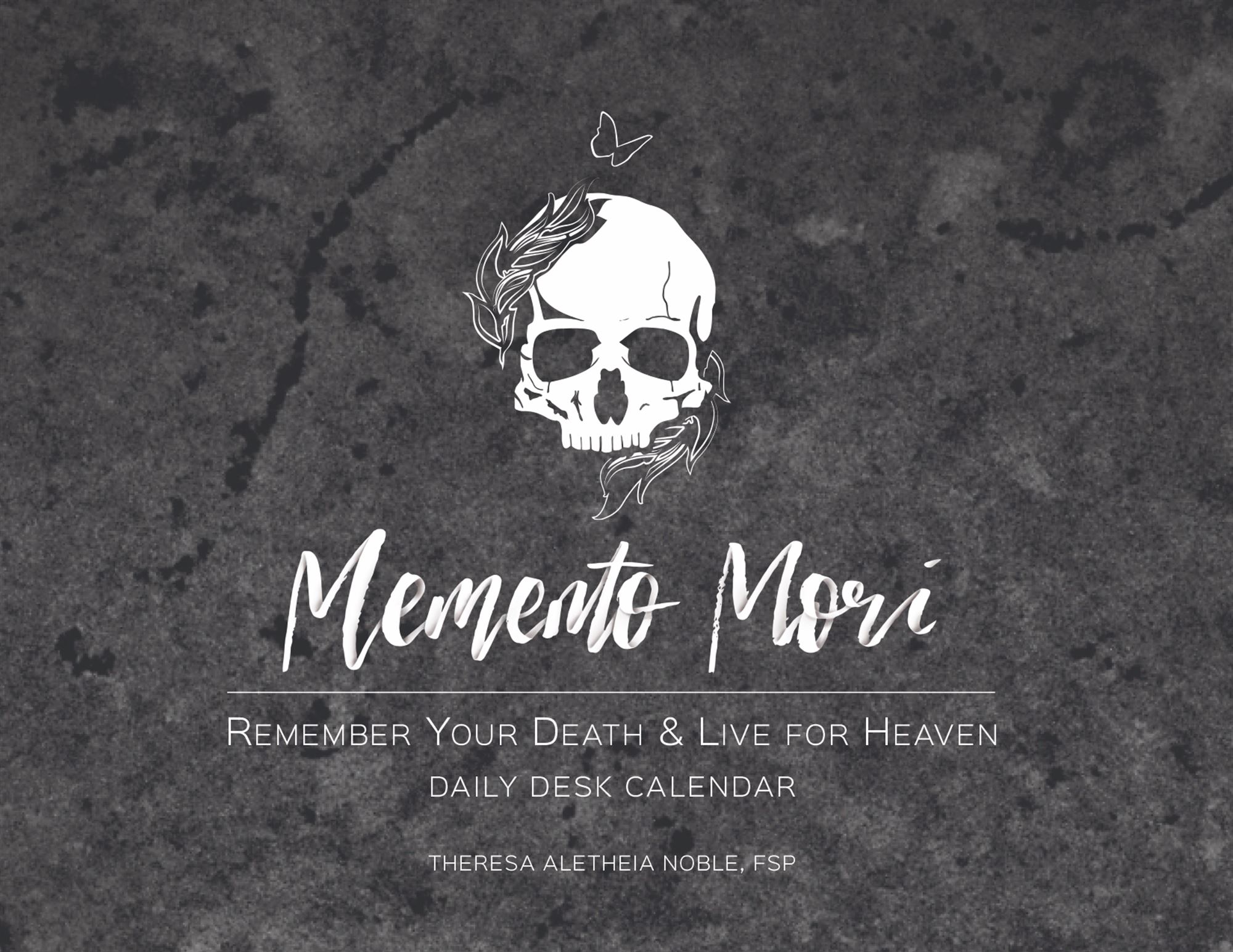 MEMENTO MORI PERPETUAL DESK CALENDAR EWTN Religious Catalogue
