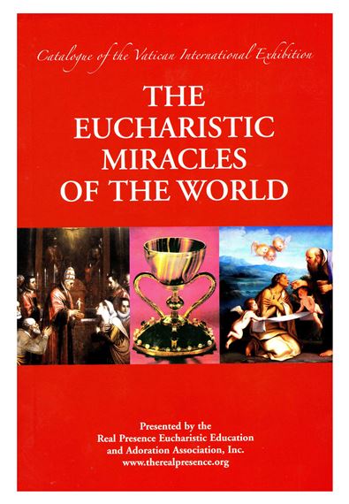 THE EUCHARISTIC MIRACLES OF THE WORLD