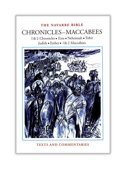 NAVARRE BIBLE: CHRONICLES-MACCABEES (ONE VOLUME)