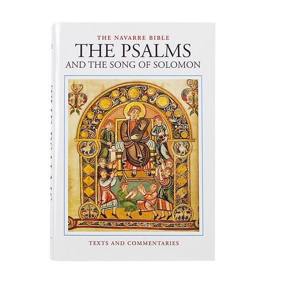 NAVARRE BIBLE: THE PSALMS & THE SONG OF SOLOMON