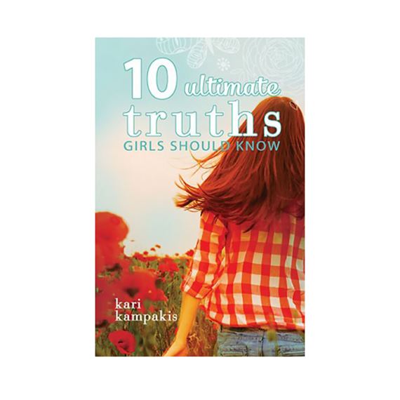 10 ULTIMATE TRUTHS GIRLS SHOULD KNOW