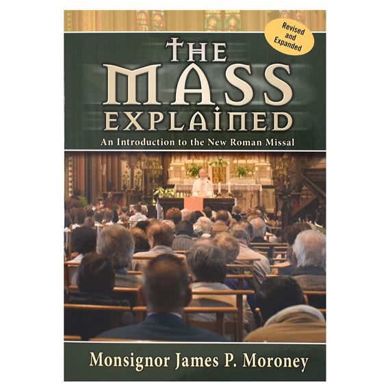THE MASS EXPLAINED