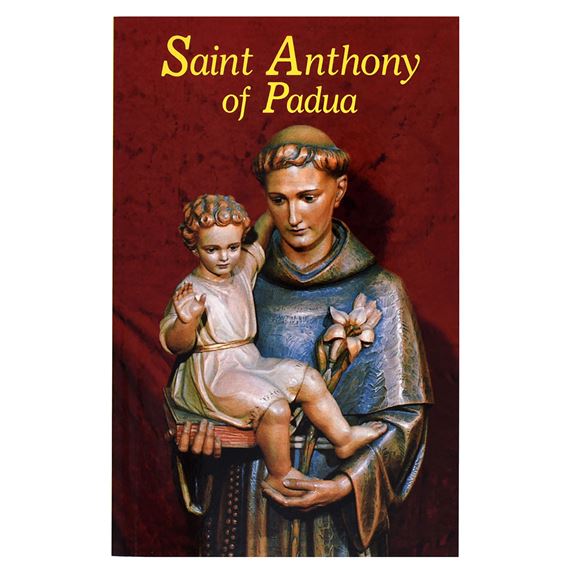 SAINT ANTHONY OF PADUA: OUR FRANCISCAN FRIEND