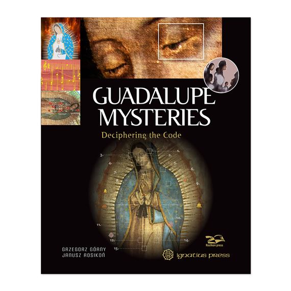 GUADALUPE MYSTERIES - DECIPHERING THE CODE