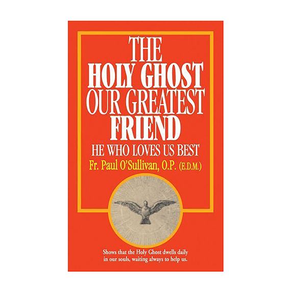 THE HOLY GHOST OUR GREATEST FRIEND - BOOKLET