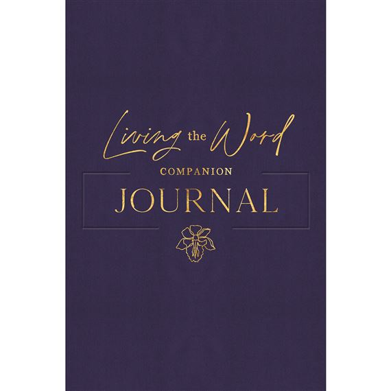LIVING THE WORD COMPANION JOURNAL