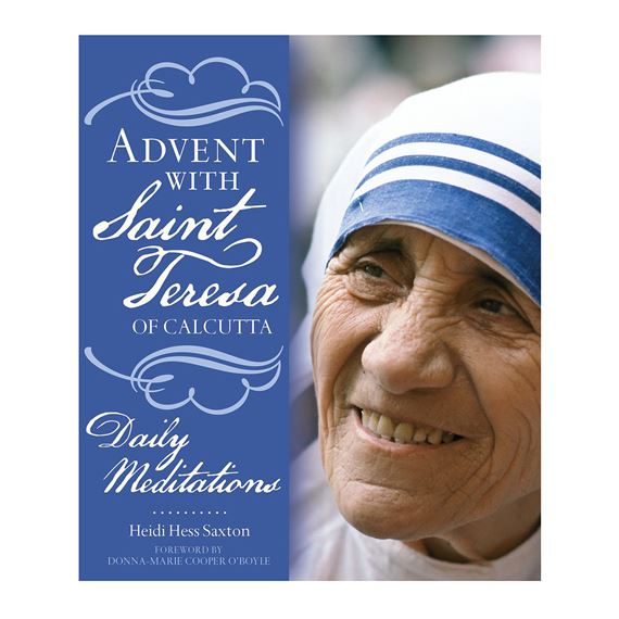 ADVENT WITH SAINT TERESA OF CALCUTTA