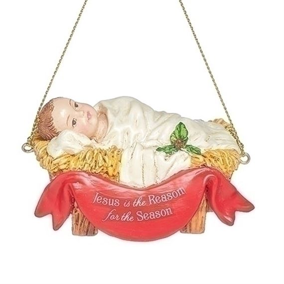 BABY JESUS IN THE MANGER ORNAMENT - "JESUS IS THE REASON"