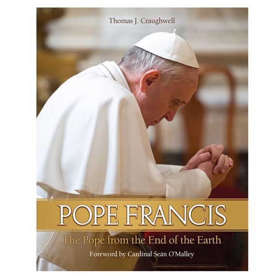 POPE FRANCIS - THE POPE FROM THE END OF THE EARTH