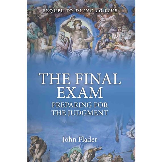 THE FINAL EXAM - Preparing for the Judgment