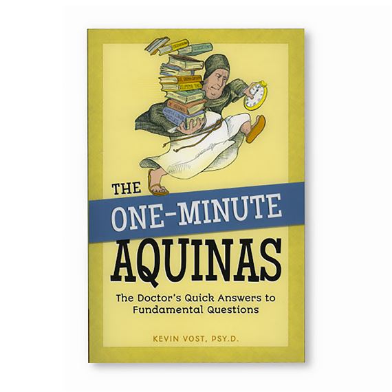 THE ONE-MINUTE AQUINAS