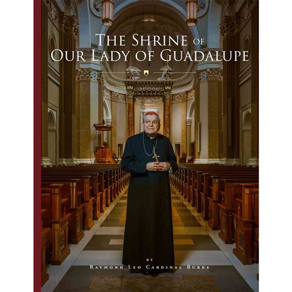 THE SHRINE OF OUR LADY OF GUADALUPE