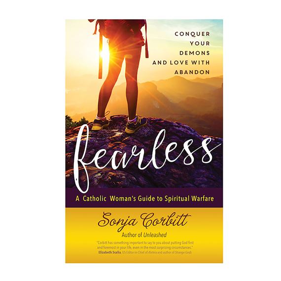 FEARLESS: A CATHOLIC WOMAN'S GUIDE TO SPIRITUAL WARFARE