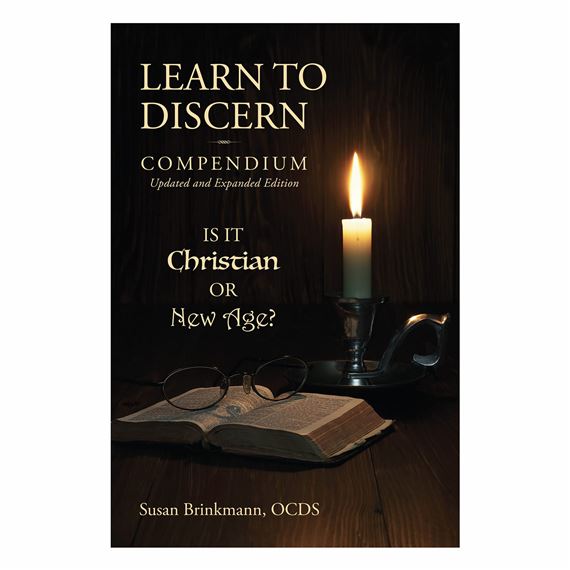 LEARN TO DISCERN COMPENDIUM - Updated and Expanded Edition