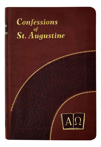 CONFESSIONS OF ST. AUGUSTINE