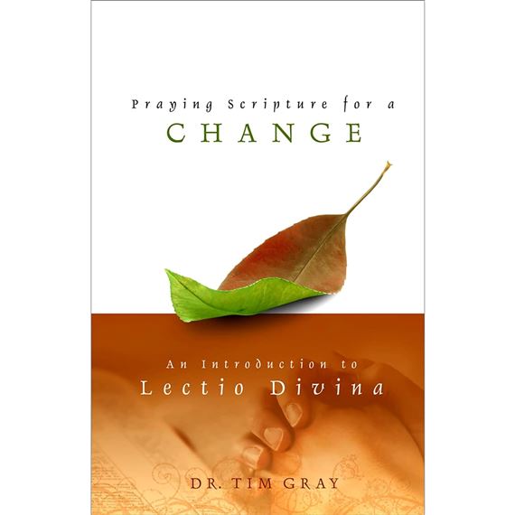 PRAYING SCRIPTURE FOR CHANGE