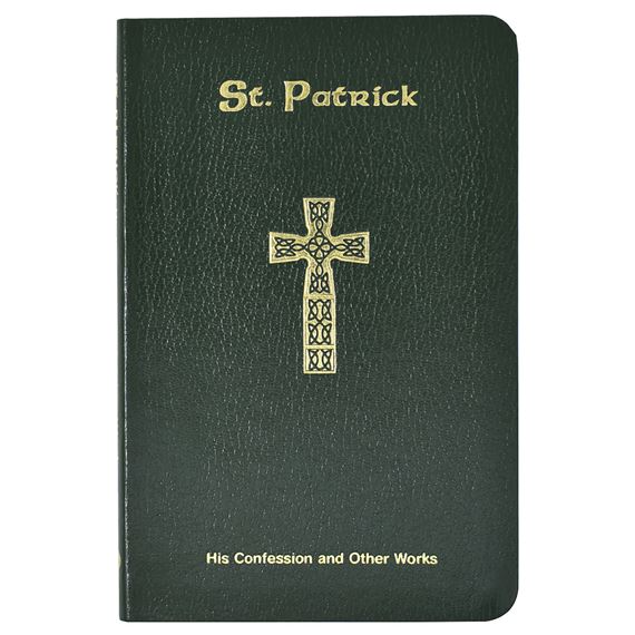 ST. PATRICK:  HIS CONFESSION - FLEXIBLE COVER