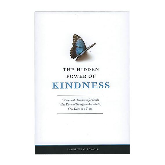 THE HIDDEN POWER OF KINDNESS: