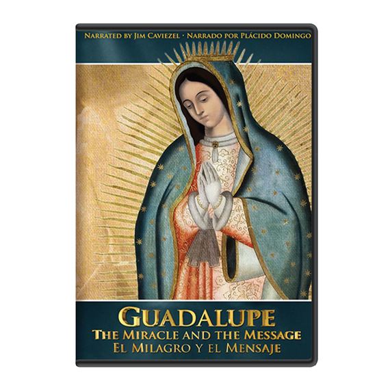 GUADALUPE: THE MIRACLE AND THE MESSAGE - DVD