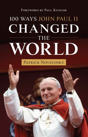 100 WAYS JOHN PAUL II CHANGED THE WORLD