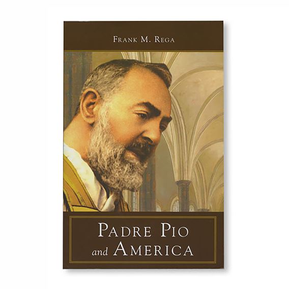 PADRE PIO AND AMERICA