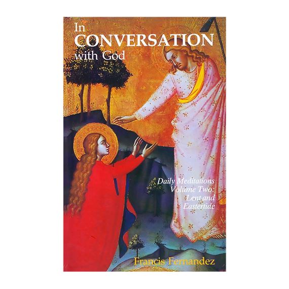 IN CONVERSATION WITH GOD - VOL. 2: LENT & EASTER