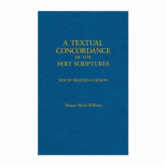 A TEXTUAL CONCORDANCE OF THE HOLY SCRIPTURES