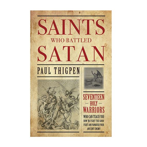 SAINTS WHO BATTLED SATAN