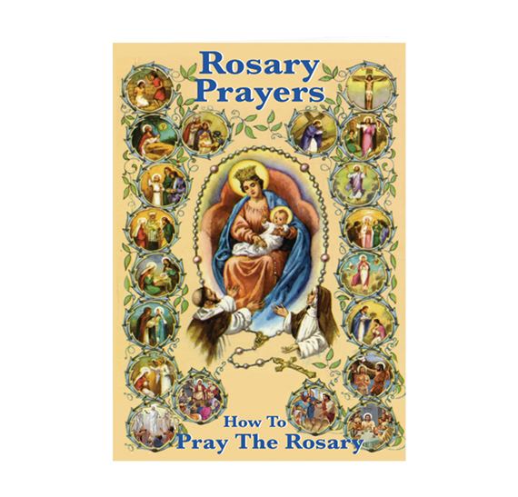 ROSARY PRAYERS - HOW TO PRAY THE ROSARY BOOKLET