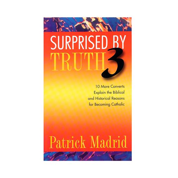 SURPRISED BY TRUTH 3