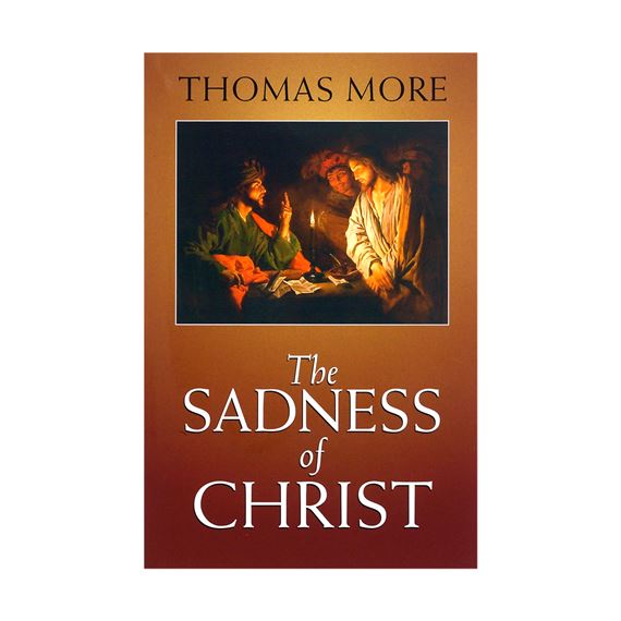 THE SADNESS OF CHRIST