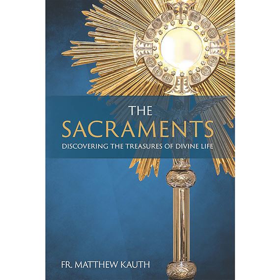 THE SACRAMENTS