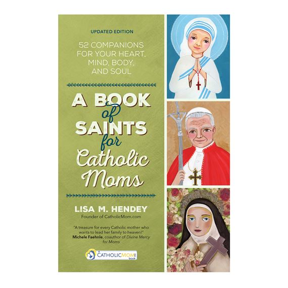 A BOOK OF SAINTS FOR CATHOLIC MOMS