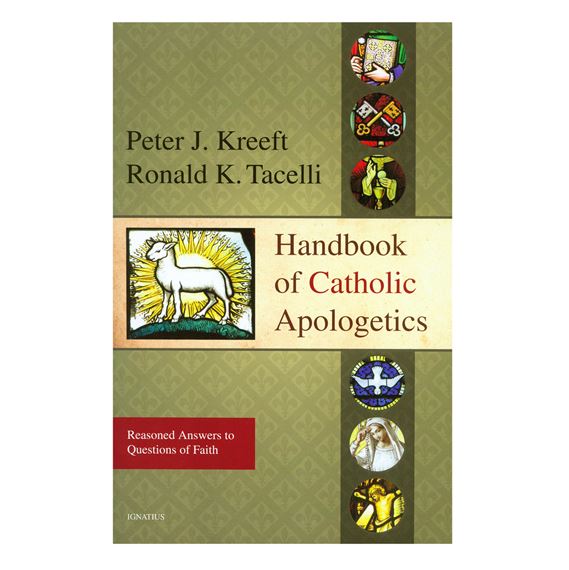 HANDBOOK OF CATHOLIC APOLOGETICS