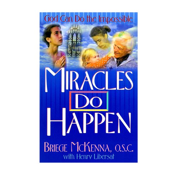 MIRACLES DO HAPPEN
